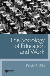 Bokomslag för "The Sociology of Education and Work"