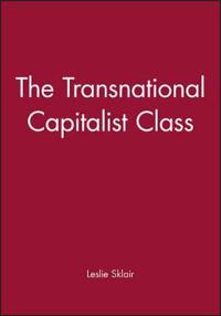 The Transnational Capitalist Class