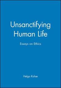 Unsanctifying Human Life