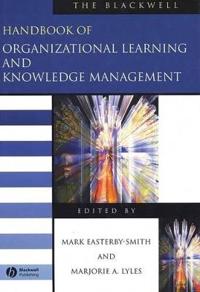 Bokomslag för "The Blackwell Handbook of Organizational Learning and Knowledge Management"