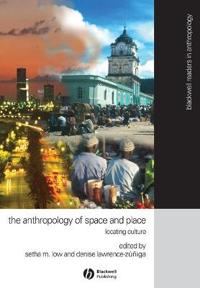 Anthropology of space and place - locating culture