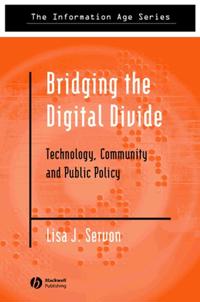 Bridging the digital divide - technology, community and public policy
