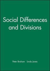 Social Differences and Divisions
