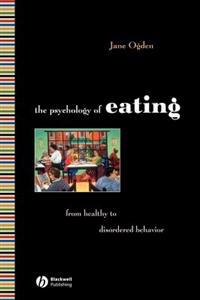 Psychology of eating - from healthy to disordered behavior