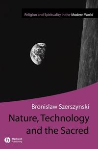 Bokomslag for "Nature, Technology and the Sacred"