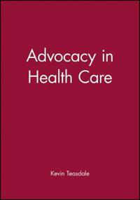 Advocacy in Health Care