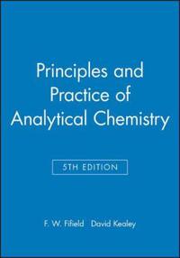 Principles and Practice of Analytical Chemistry