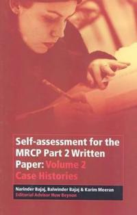 Self assessment for the mrcp part 2 written paper:case histories