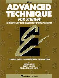 Advanced Technique for Strings (Essential Elements Series): Viola