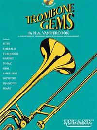 Trombone Gems Book and CD Pack Rubank Solo Collection for Beginner and Intermediate Trombonists Classic Trombone Solos with Play-Along Tracks for Prac