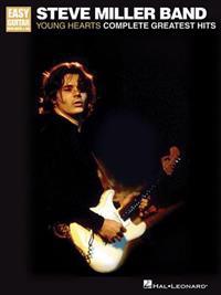Steve Miller Band - Young Hearts: Complete Greatest Hits