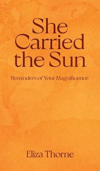 She Carried the Sun