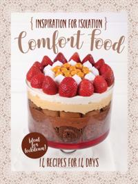 Inspiration for isolation: Comfort food