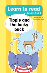 Learn to read (Level 2 Book 1): Tippie and the lucky buck