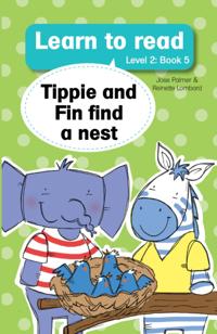 Learn to read (Level 2 Book 5): Tippie and Fin find a nest