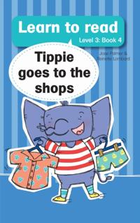 Learn to read (Level 3 Book 4): Tippie goes to the shops