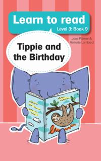 Learn to read (Level 3 Book 9): Tippie and the birthday