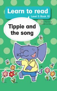 Learn to read (Level 3 Book 10): Tippie and the song