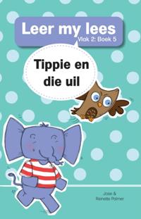 Leer my lees (Vlak 2 Boek 5): Tippie en die uil