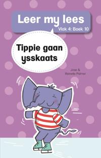 Leer my lees (Vlak 4 Boek 10): Tippie gaan ysskaats
