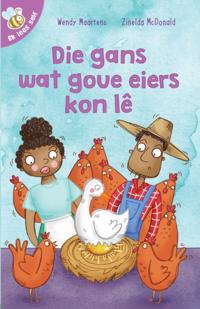 Ek lees self 17: Die gans wat goue eiers kon l?