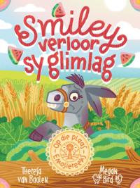 Op die plaas-emosiereeks: Smiley verloor sy glimlag
