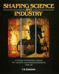 Shaping Science and Industry