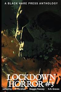 Lockdown Horror #3