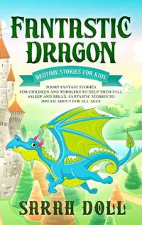 Bokomslag for "Fantastic Dragon"