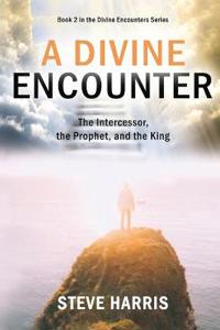 A Divine Encounter