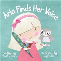 Aria Finds Her Voice