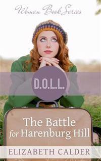 The Battle for Harenburg Hill