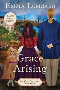 Bokomslag för "Grace Arising (The White Sails Series Book 3)"