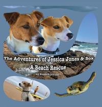 Bokomslag för "The Adventures of Jessica Jones & Sox - A Beach Rescue"