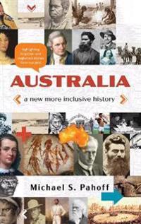 Bokomslag for "Australia - A New More Inclusive History"