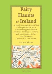 Fairy Haunts of Ireland