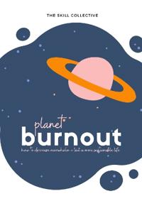 Planet Burnout