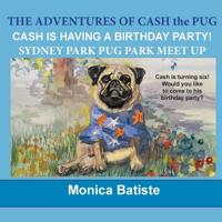 Cash Has a Birthday Party!