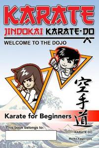 Bokomslag för "Karate - Welcome to the Dojo. Jindokai Karate-Do Edition"
