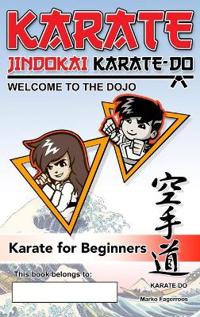 Bokomslag för "Karate - Welcome to the Dojo. Jindokai Karate-Do Edition"