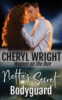 Nettie's Secret Bodyguard