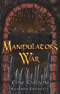 Manipulator's War