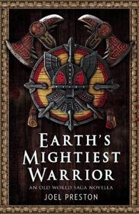 Earth's Mightiest Warrior