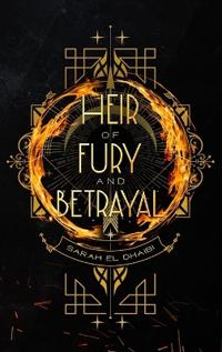 Heir of Fury and Betrayal
