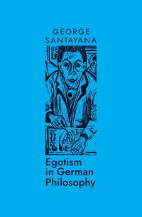 Bokomslag for "EGOTISM IN GERMAN PHILOSOPHY"