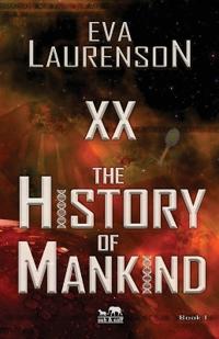 Bokomslag för "XX - The History of Mankind"
