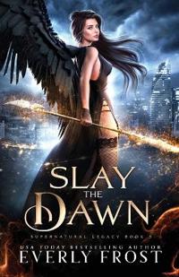 Bokomslag for "Slay the Dawn"