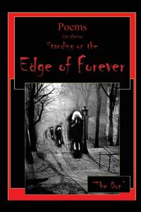 Poems for those Standing on the Edge of Forever