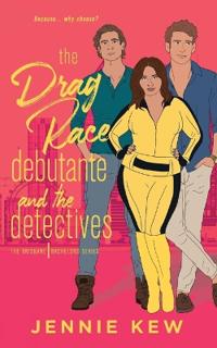 The Drag Race Debutante and The Detectives