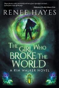 The Girl Who Broke the World